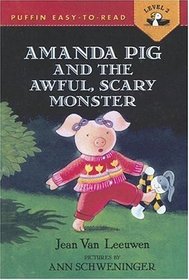 Amanda Pig And The Awful, Scary Monster (Puffin Easy-to-Read: Level 2)