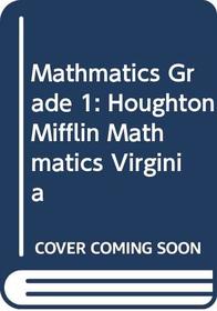 Houghton Mifflin Math Virginia Edition Grade 1