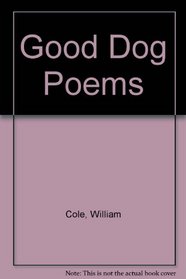 Good Dog Poems