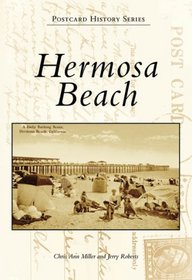 Hermosa Beach, CA (Postcard History)