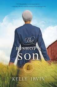 The Bishop's Son: An Amish Romance (The Amish of Bee County)