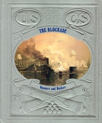The Blockade: Runners and Raiders (Civil War, Bk 3)