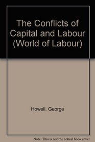 CONFLICTS OF CAPITAL & LAB (World of Labour.)