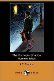 The Bishop's Shadow (Illustrated Edition) (Dodo Press)