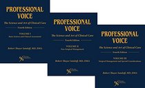 Professional Voice: The Science and Art of Clinical Care, Three-Volume Set, Fourth Edition