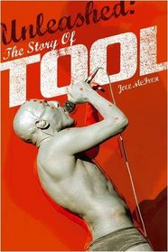 Unleashed: The Story Of Tool