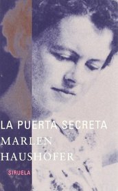 La puerta secreta/ The secret door (Nuevos Tiempos/ New Times) (Spanish Edition)