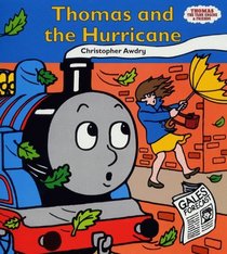 Thomas and the Hurricane (Thomas the Tank Engine and Friends)