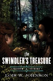 The Swindler's Treasure (Freedom Seekers, Bk 4)