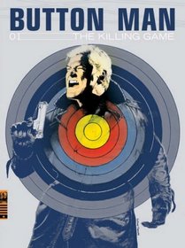 Button Man: Killing Game (2000 Ad)
