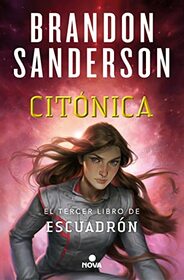 Citnica / Cytonic (ESCUADRN / SKYWARD) (Spanish Edition)