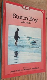 R. and D.: Story Book - Storm Boy Level 4: Reading and Language Programme for the Primary Years (R & D)