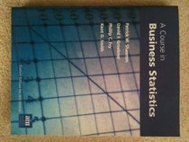 A Course in Business Statistics (with CD-ROM)