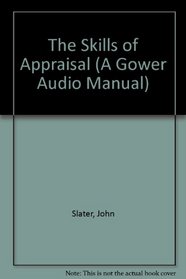 Skills of Appraisal/Book and Audio Cassette (Gower Audio Manual)