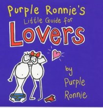 Purple Ronnie's Little Guide to Lovers