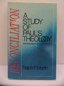 Reconciliation : A Study of Paul's Theology