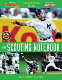 Major League Scouting Notebook, 2004 Edition