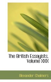 The British Essayists, Volume XXX