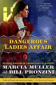 The Dangerous Ladies Affair (A Carpenter and Quincannon Mystery)