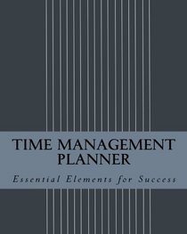 Time Management Planner: Organize and Prioritize