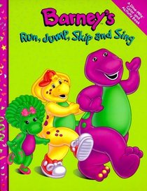 Barney's Run, Jump, Skip  Sing: A Dino-Mite Color and Activity Book (Barney)