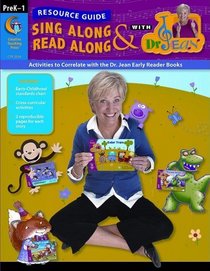 SING ALONG & READ WITH DR. JEAN RESOURCE GUIDE (Sing Along & Read Along with Dr. Jean)