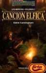 Cancion elfica (Reinos Olvidados) (Spanish Edition)