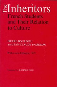 The Inheritors: French Students and Their Relations to Culture