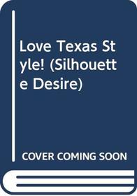 Love Texas Style! (Desire)