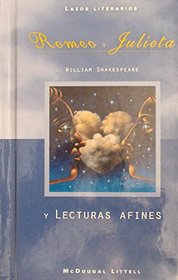 Romeo y Julieta y Lecturas Afines (Lazos Literarios) (Spanish Edition)