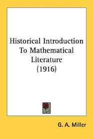 Historical Introduction To Mathematical Literature (1916)