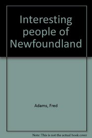 Interesting people of Newfoundland