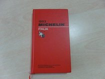 Michelin Red Guide 1993: Italy (Michelin Red Hotel & Restaurant Guides)