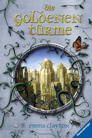 Die goldenen Turme (The Roar) (German Edition)
