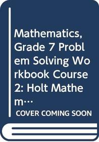 Georgia Problem Solving Workbook for Holt 