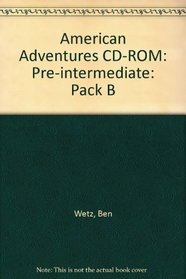 American Adventures CD-ROM: Pre-intermediate: Pack B