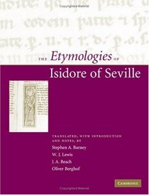 The Etymologies of Isidore of Seville