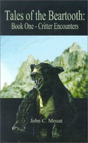 Critter Encounters (Tales of the Beartooth)