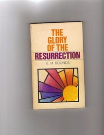 The glory of the resurrection