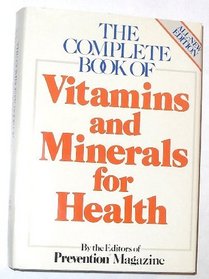 The Complete book of vitamins and minerals for health