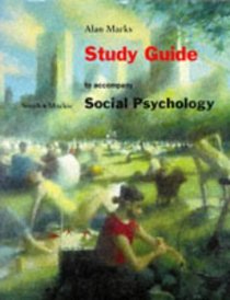 Study Guide to Accompany Social Psychology