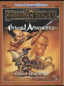 Ronin Challenge (Advanced Dungeons and Dragons/Forgotten Realms/Oriental Adventures Module OA6)