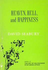 Heaven, Hell, and Happiness