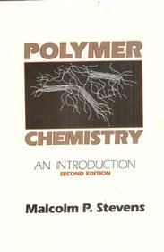 Polymer Chemistry: An Introduction