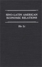 Sino-Latin American Economic Relations: