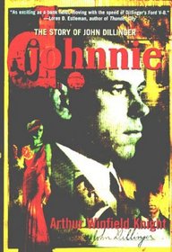 Johnnie D : The Story of John Dillinger