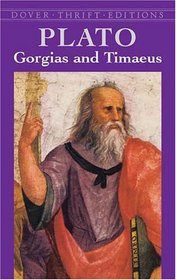 Gorgias and Timaeus (Dover Thrift Editions)