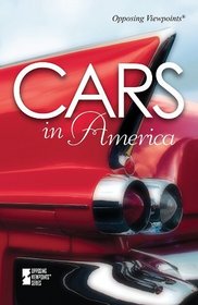 Cars in America (Opposing Viewpoints)