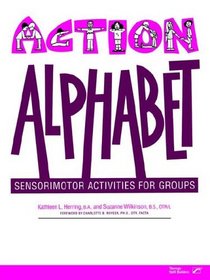 Action Alphabet: Sensorimotor Activities for Groups