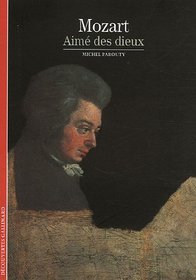 Decouverte Gallimard: Mozart Aimedes Dieux (French Edition)